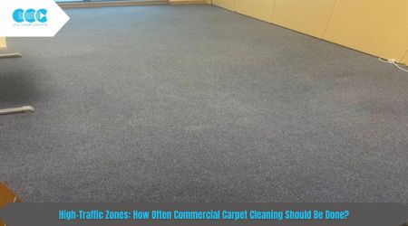High-Traffic Zones: How Often Commercial Carpet Cleaning Should Be Done?