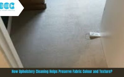 How Upholstery Cleaning Helps Preserve Fabric Colour and Texture?